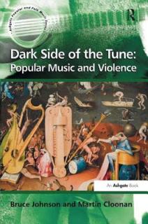 Dark Side of the Tune: Popular Music and Violence