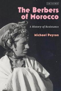 The Berbers of Morocco: A History of Resistance