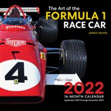 The Art of the Formula 1 Race Car 2022: 16-Month Calendar - September 2021 Through December 2022