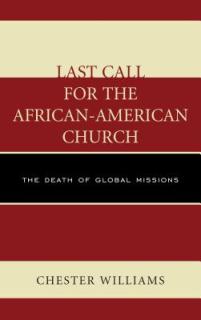 Last Call for the African-American Church: The Death of Global Missions