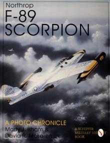 Northrop F-89 Scorpion: A Photo Chronicle
