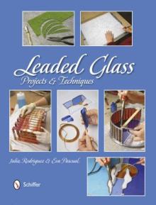 Leaded Glass: Projects and Techniques