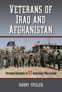 Veterans of Iraq and Afghanistan: Personal Accounts of 22 Americans Who Served