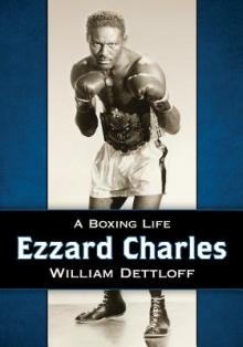 Ezzard Charles: A Boxing Life