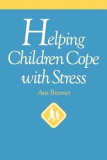 Helping Children Cope with Stress