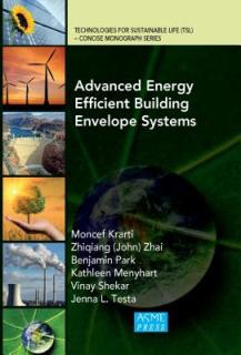 Advanced Energy Efficient Building Envelope Systems