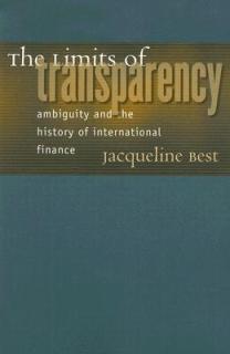 The Limits of Transparency: Ambiguity and the History of International Finance