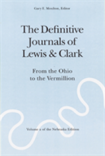 The Definitive Journals of Lewis and Clark, Vol 2: From the Ohio to the Vermillion