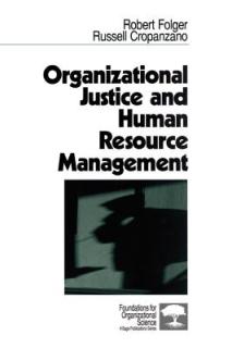 Organizational Justice & Human Resource Management
