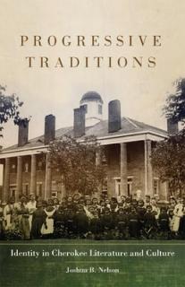 Progressive Traditions, 61: Identity in Cherokee Literature and Culture