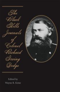 The Black Hills Journals of Colonel Richard Irving Dodge: Volume 74