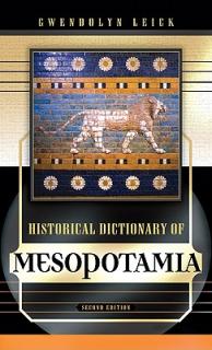 Historical Dictionary of Mesopotamia: Volume 26