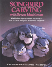 Song-Bird Carving with Ernest Muehlmatt