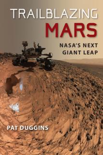 Trailblazing Mars: Nasa's Next Giant Leap