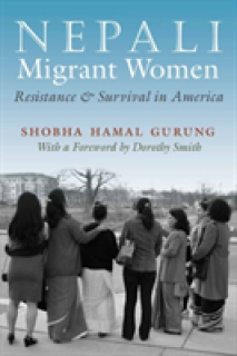 Nepali Migrant Women: Resistance and Survival in America
