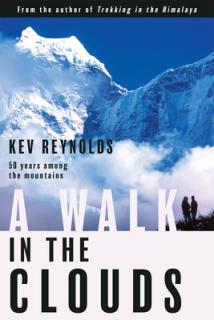 A Walk in the Clouds: 50 Years Among the Mountains