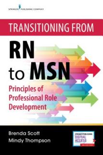 Transitioning from RN to Msn: Principles of Professional Role Development