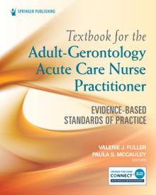 Textbook for the Adult-Gerontology Acute Care Nurse Practitioner: Evidence-Based Standards of Practice