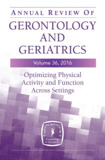 Annual Review of Gerontology and Geriatrics, Volume 36, 2016: Optimizing Physical Activity and Function Across All Settings