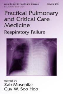 Practical Pulmonary and Critical Care Medicine: Respiratory Failure
