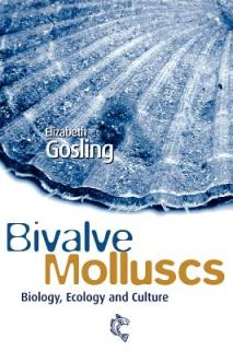 Bivalve Molluscs: Biology, Ecology and Culture