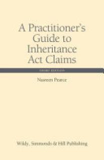 Practitioner's Guide to Inheritance Act Claims