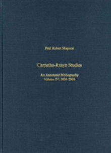 Carpatho-Rusyn Studies: An Annotated Bibliography, 2005-2009