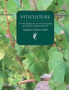 Viticulture 2nd Edition: An introduction to commercial grape growing for wine production