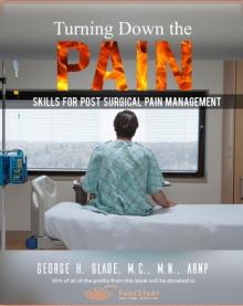Turning Down the Pain: Skills for Post-Surgical Pain Management