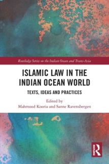 Islamic Law in the Indian Ocean World: Texts, Ideas and Practices