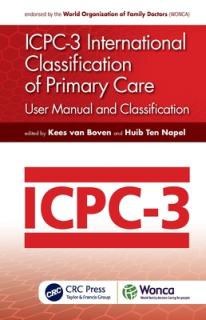 ICPC-3 International Classification of Primary Care: User Manual and Classification