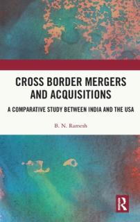 Cross Border Mergers and Acquisitions: A Comparative Study Between India and the USA