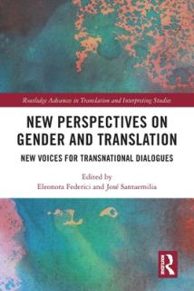 New Perspectives on Gender and Translation: New Voices for Transnational Dialogues