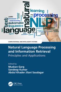 Natural Language Processing and Information Retrieval: Principles and Applications