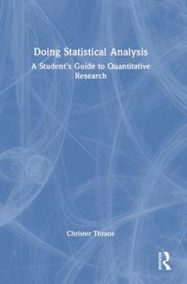Doing Statistical Analysis: A Student's Guide to Quantitative Research