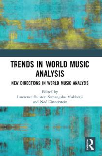 Trends in World Music Analysis: New Directions in World Music Analysis