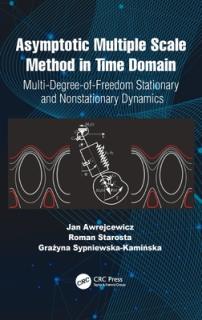 Asymptotic Multiple Scale Method in Time Domain: Multi-Degree-of-Freedom Stationary and Nonstationary Dynamics