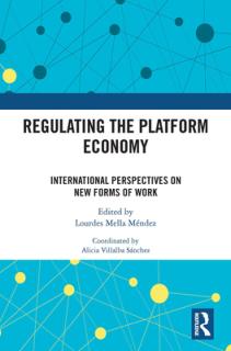 Regulating the Platform Economy: International Perspectives on New Forms of Work