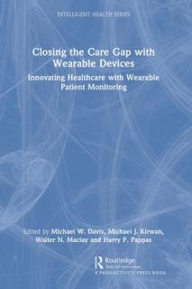 Closing the Care Gap with Wearable Devices: Innovating Healthcare with Wearable Patient Monitoring