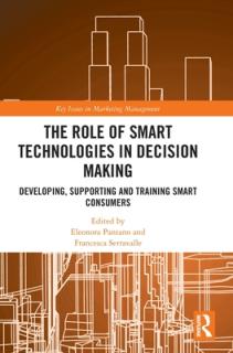 The Role of Smart Technologies in Decision Making: Developing, Supporting and Training Smart Consumers