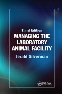 Managing the Laboratory Animal Facility