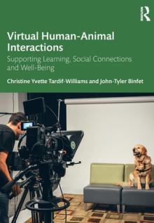 Virtual Human-Animal Interactions: Supporting Learning, Social Connections and Well-Being