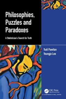 Philosophies, Puzzles and Paradoxes: A Statistician's Search for Truth
