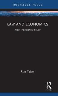Law and Economics: New Trajectories in Law