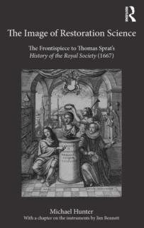 The Image of Restoration Science: The Frontispiece to Thomas Sprat's History of the Royal Society (1667)