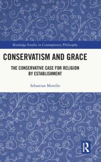 Conservatism and Grace: The Conservative Case for Religion by Establishment