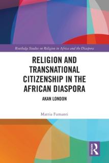 Religion and Transnational Citizenship in the African Diaspora: Akan London