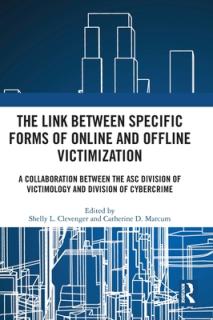 The Link between Specific Forms of Online and Offline Victimization: A Collaboration Between the ASC Division of Victimology and Division of Cybercrim