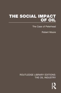 The Social Impact of Oil: The Case of Peterhead