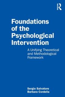 Foundations of the Psychological Intervention: A Unifying Theoretical and Methodological Framework